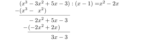Vi har funnet de første to leddene i kvotienten og trukket dem fra.